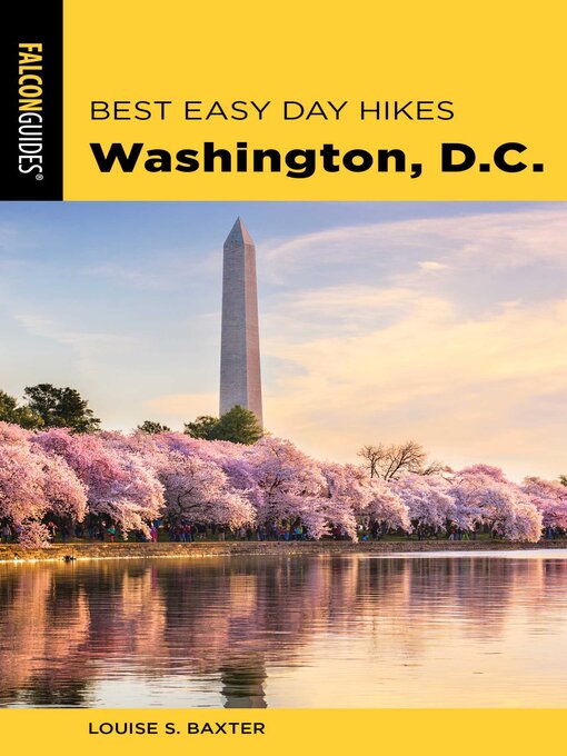 Title details for Best Easy Day Hikes Washington, D.C. by Louise S. Baxter - Available